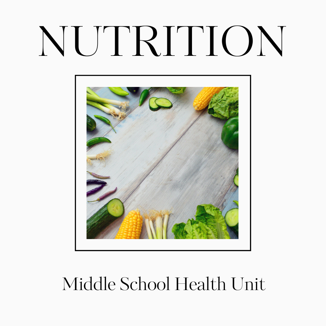 nutrition-middle-school-health-unit-30-lessons-for-print-and-online
